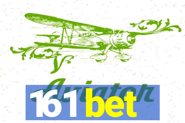 161 bet